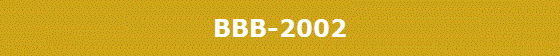 BBB-2002